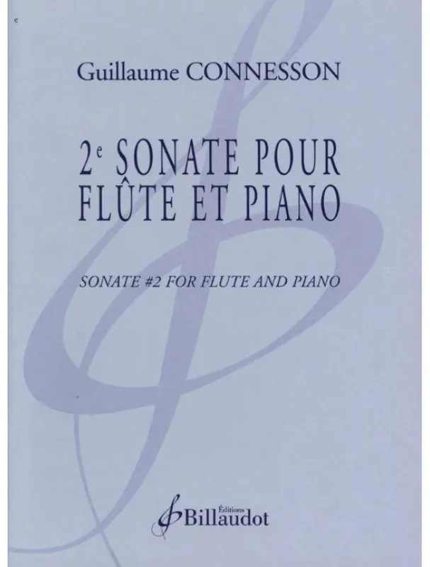 Koupit Online Guillaume Connesson 2e Sonate pour Flute et Piano (noty na příčnou flétnu, klavír)