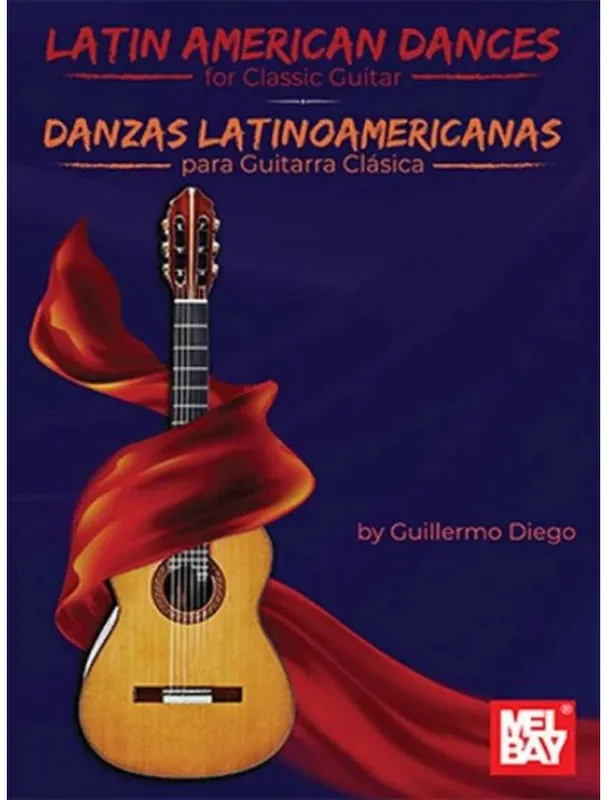 Guillermo Diego Latin American Dances for Classic Guitar (noty na kytaru) Finální Výprodej