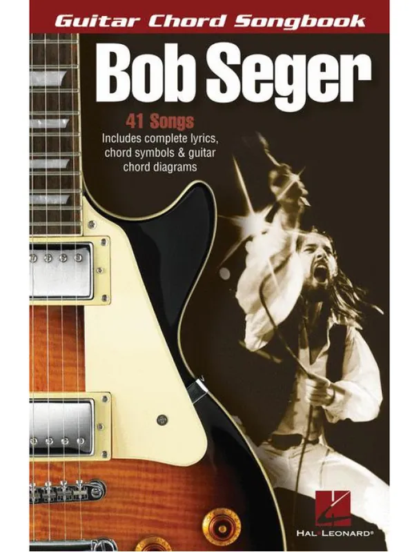 Guitar Chord Songbook Bob Seger (akordy na kytaru, texty písní) Přímo Od Výrobce