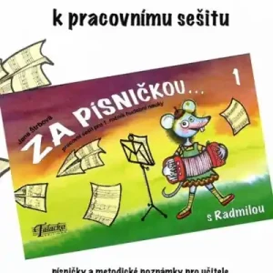 Za písničkou s Radmilou 1 - Metodika k pracovnímu sešitu Oblíbený