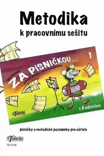 Za písničkou s Radmilou 1 - Metodika k pracovnímu sešitu Oblíbený