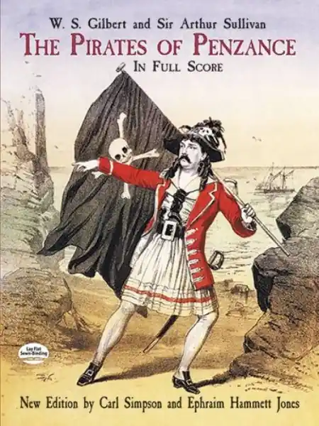Horká Nabídka The Pirates Of Penzance In Full Score