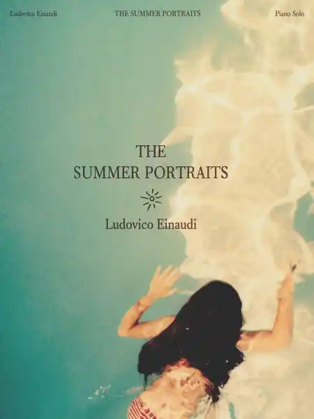 Ludovico Einaudi - The Summer Portraits 13 skladeb pro klavír Nejlepší Cena