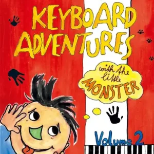 70 Keyboard Adventures with the Little Monster 2 - 70 cvičení a skladeb pro keyboard Cenově Výhodný