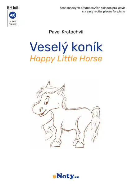 Dokud Zásoby Vydrží Veselý koník - snadné přednesové skladbičky pro klavír