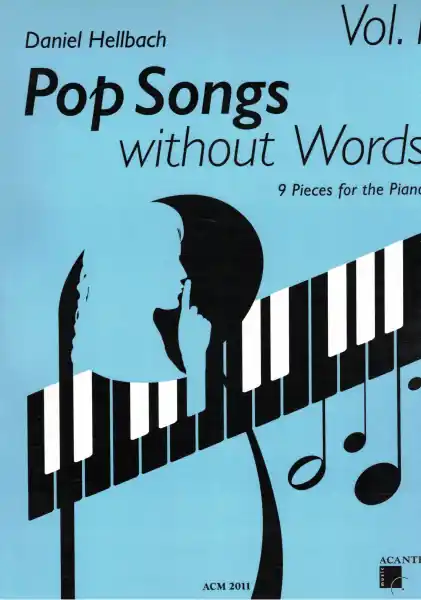 Aktuální Pop Songs without Words - Vol. 1 - 9 klavírních kusů