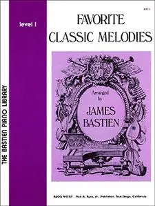 Ihned K Objednání Favorite Classic Melodies-James Bastien Level 1 - jednoduché skladby pro klavír