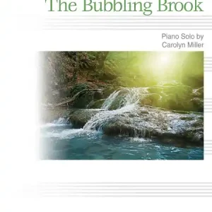 Akční Nabídka The Bubbling Brook - skladba pro klavír