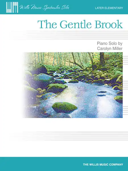 Hit Sezóny The Gentle Brook - jednoduchá půvabná skladba pro klavír