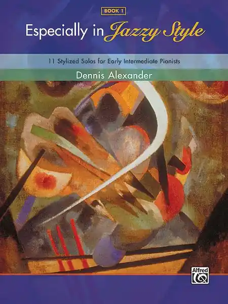 Especially in Jazzy Style - Book 1 - 11 stylizovaných sól pro středně pokročilé klavíristy Aktuální
