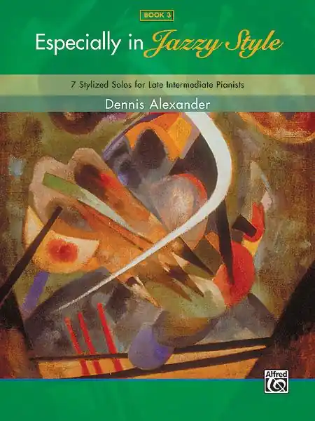 Oblíbený Especially in Jazzy Style - Book 3 - 7 stylizovaných sól pro středně pokročilé klavíristy