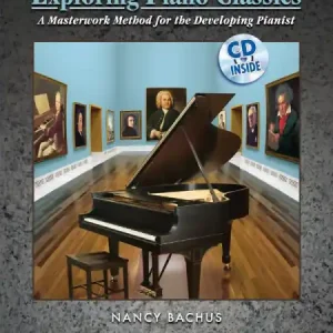 Nejprodávanější Exploring Piano Classics Repertoire, Level 1 - mistrovská metoda pro začínajícího klavíristu