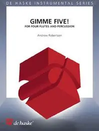 Cenově Výhodný Gimme Five! - upraveno pro 4 příčné flétny a bicí