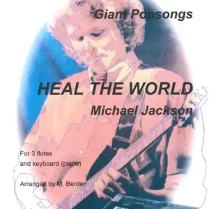 Cenová Bomba Heal The World - pro 3 příčné flétny a klavír