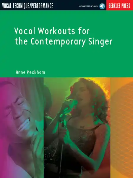 Vocal Workouts For The Contemporary Singer - Anne Peckham - učebnice pro zpěv Rychlé Dodání