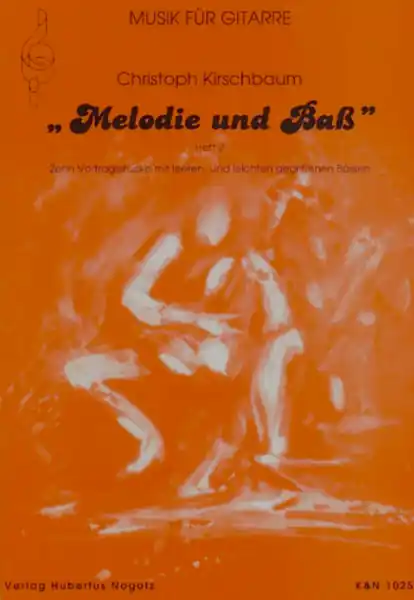 Vysoce Kvalitní Melodie und Bass Heft 2 - 9 skladeb pro kytaru