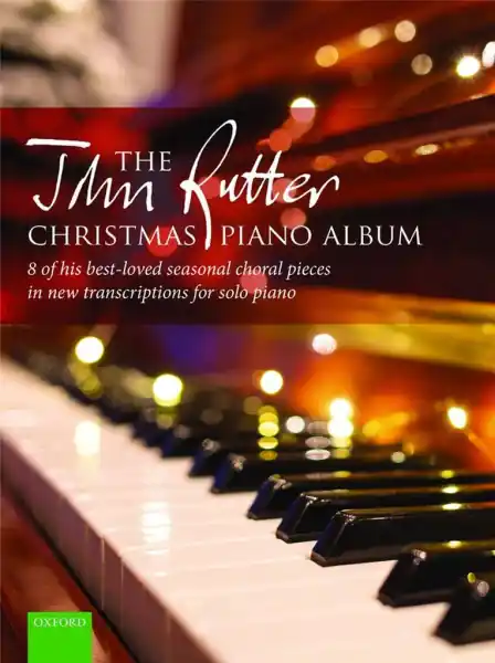 The John Rutter Christmas Piano Album - 8 vánočních melodií Must-Have