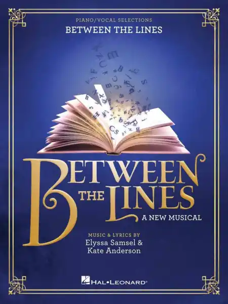 Between the Lines - A New Musical - 7 písní pro zpěv a klavír Objednat Nyní