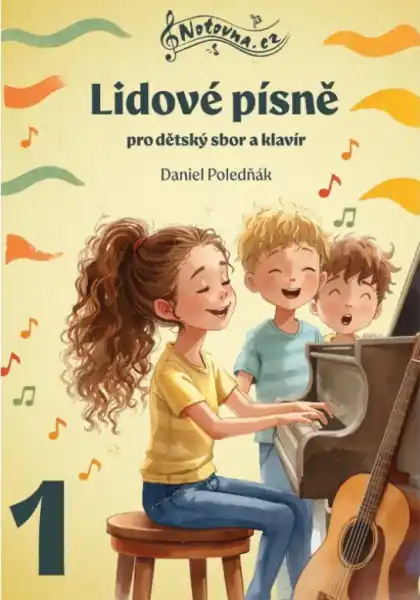 Cenový Hit Lidové písně pro dětský sbor a klavír 1