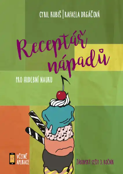 Receptář nápadů – žákovský sešit pro 3. ročník ZUŠ Zlevněný