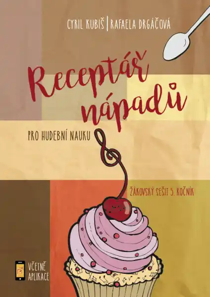 Odeslání Ihned Receptář nápadů – žákovský sešit pro 5. ročník ZUŠ