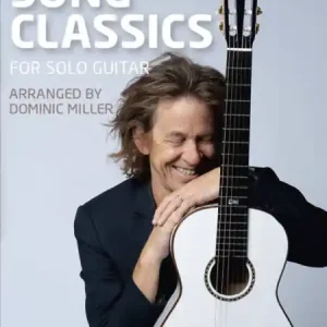 Dominic Miller Song Classics for Solo Guitar Pouze Dnes
