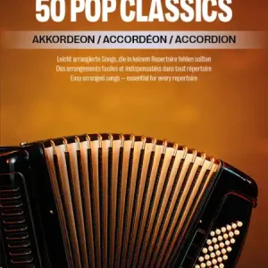 Die ersten 50 Pop Classics Akkordeon - 50 skladeb pro hráče na akordeon Cenově Výhodný