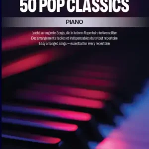 Rychlé Dodání Die ersten 50 Pop Classics - 50 nejznámějších melodií pro klavír