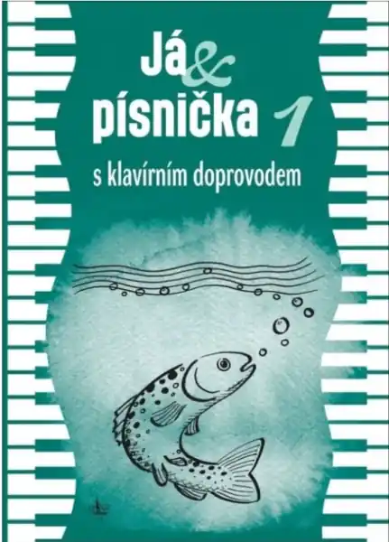 Přímo Od Výrobce Já & písnička 1 s klavírním doprovodem