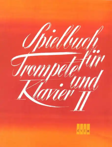 Sleva Spielbuch für Trompete und Klavier Band 2 - skladby pro trumpetu a klavír