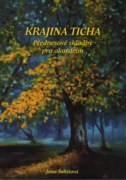 Vrácení Zdarma Krajina ticha - 9 pokročilejších skladeb pro akordeon