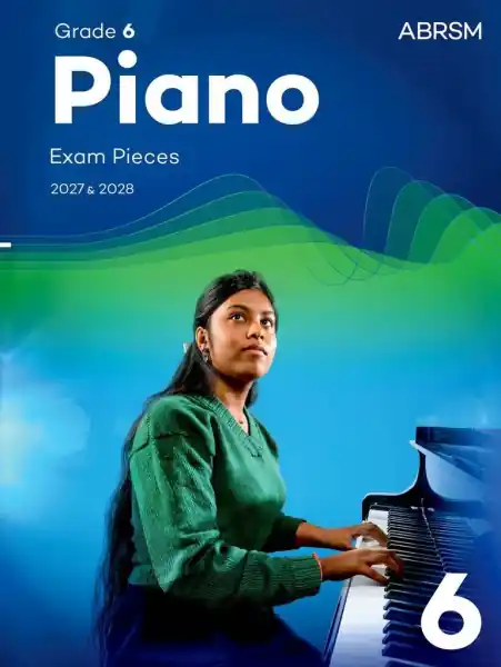 Piano Exam Pieces 2027 & 2028 Abrsm Grade 6 Cenově Výhodný