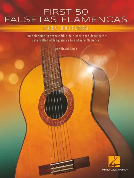 First 50 Falsetas Flamencas para Guitarra - Nezbytný výběr skladeb pro objevování a rozvíjení kytary Nejlepší Volba