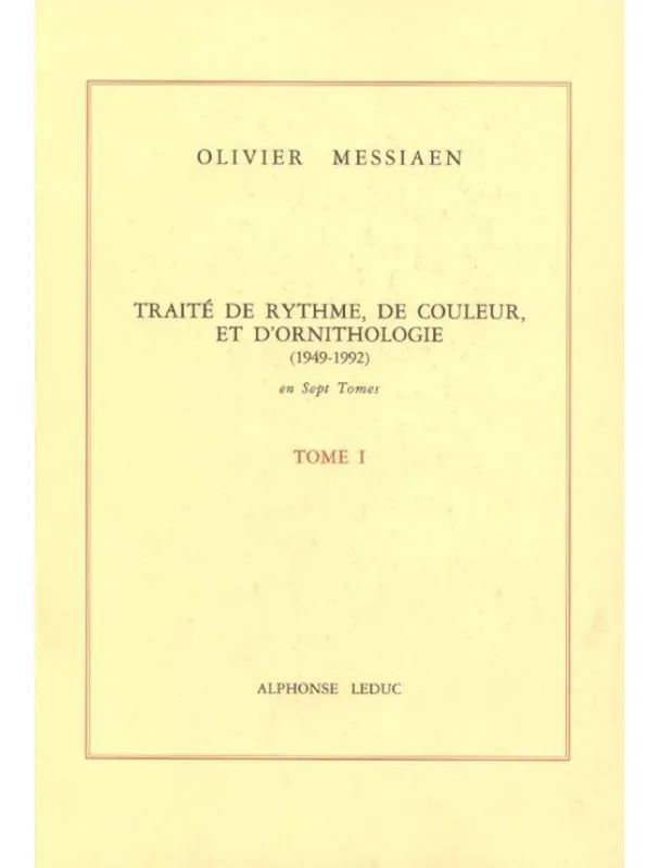 Tovární Cena Olivier Messiaen Traité de Rythme, de Couleur et d‘Ornithologie 1 (hudební nauka)