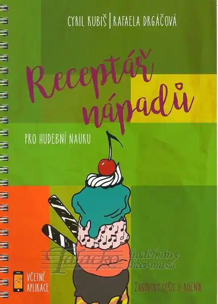 Receptář nápadů pro hudební nauku - žákovský sešit 3.r. Autentický