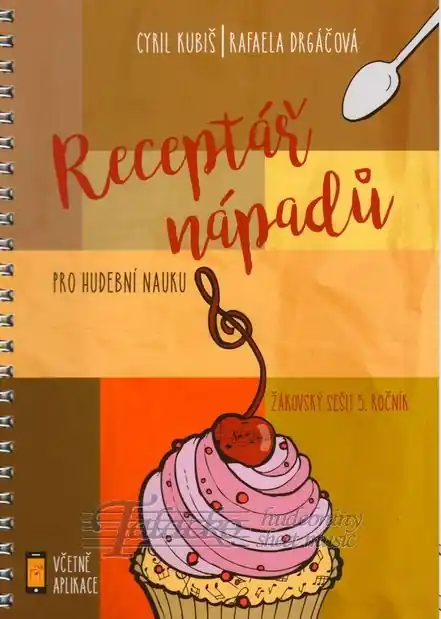 Bezpečná Platba Receptář nápadů pro hudební nauku - žákovský sešit 5.r.