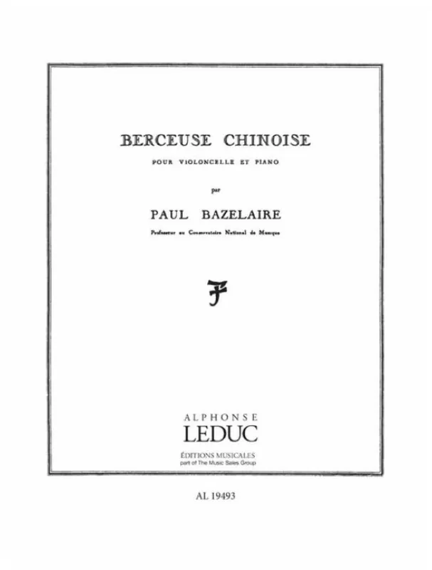Paul Bazelaire Berceuse Chinoise Op115 (noty na violoncello, klavír) Ihned K Objednání