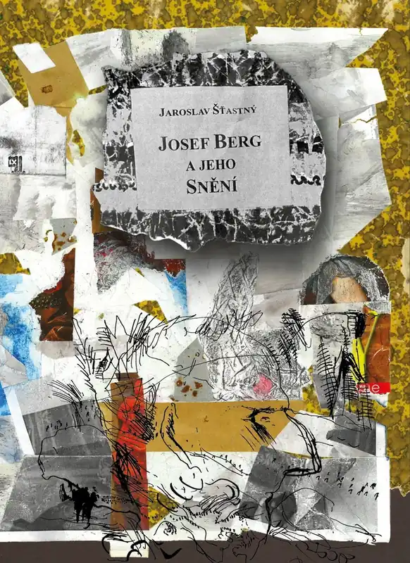 Josef Berg a jeho Snění Must-Have