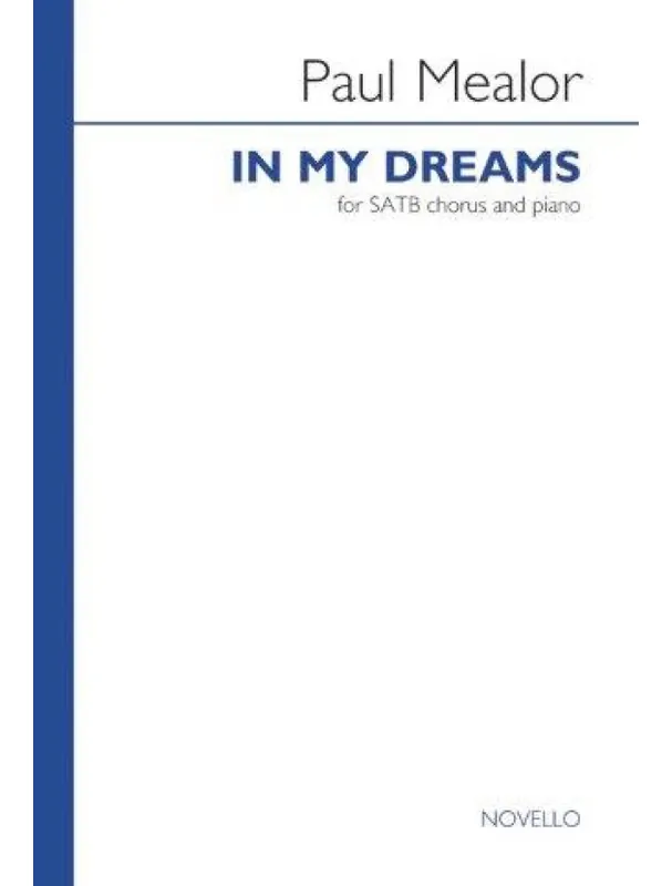 Paul Mealor In My Dreams (noty na sborový zpěv SATB, klavír) - SADA 5 ks Koupit Online