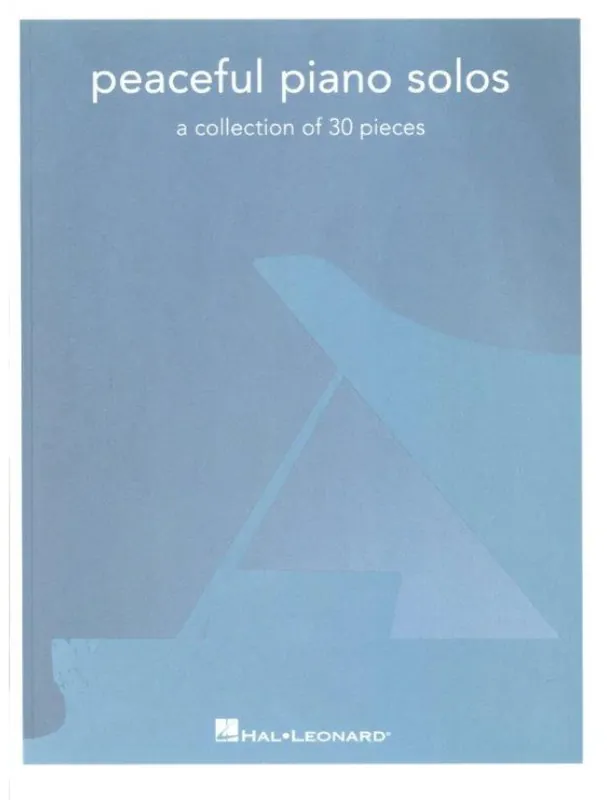 Pouze Dnes Peaceful Piano Solos A Collection of 20 Pieces for Piano (noty na klavír)