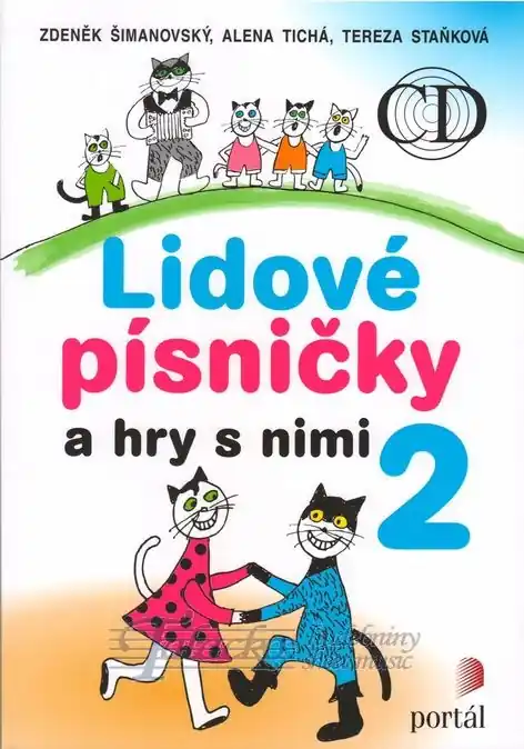 Lidové písničky a hry s nimi 2 Poslední Šance