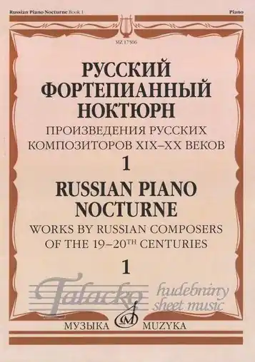 Zlevněný Russian piano nocturne 1. Works by Russian composers of the 19-20th centures in 3 volumes