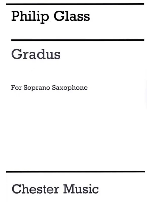 Ihned K Objednání Philip Glass Gradus For Soprano Saxophone (noty na sopránsaxofon)