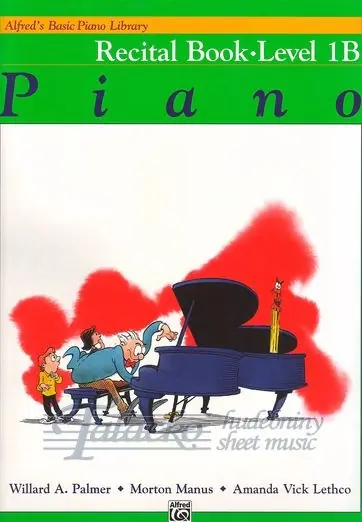 Alfred s Basic Piano Recital Book Level 1B Ihned K Objednání