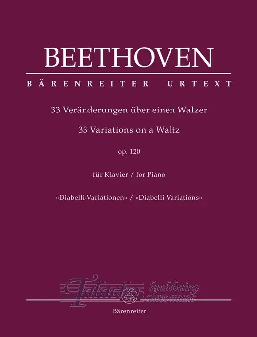Must-Have 33 Variations on a Waltz for Piano op. 120 "Diabelli Variations"