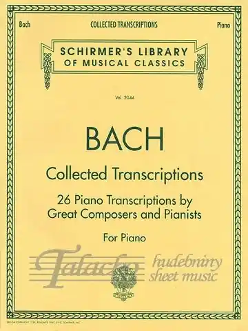 Johann Sebastian Bach Collected Transcriptions Výhodná Nabídka