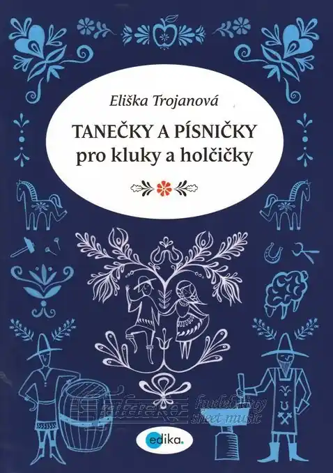 Poslední Šance Tanečky a písničky pro kluky a holčičky