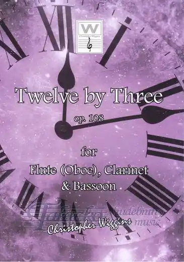 Přímo Od Výrobce Twelve by Three op. 108 for Flute (Oboe), Clarinet and Bassoon
