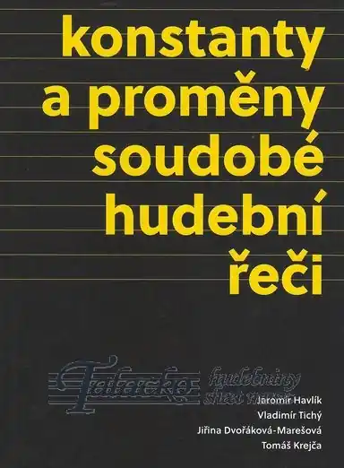 Ověřený Konstanty a proměny soudobé hudební řeči