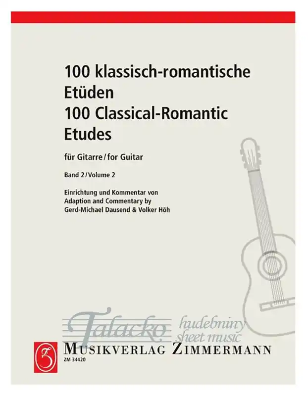 Autentický 100 Classical-Romantic Etudes for Guitar, Volume 2